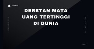 Deretan Mata Uang Tertinggi Di Dunia