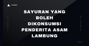 Sayuran Yang Boleh Dikonsumsi Penderita Asam Lambung